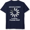 Sarcastic Comment Loading Printed Men's Short Sleeves T-Shirt