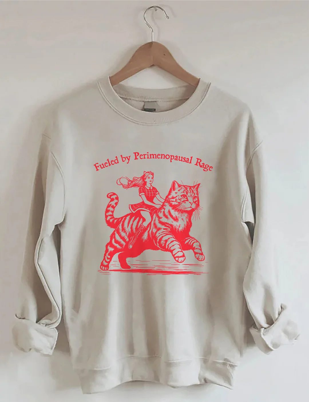Fueled By Perimenopausal Rage Sweatshirt