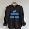 Married Into This Sweatshirt