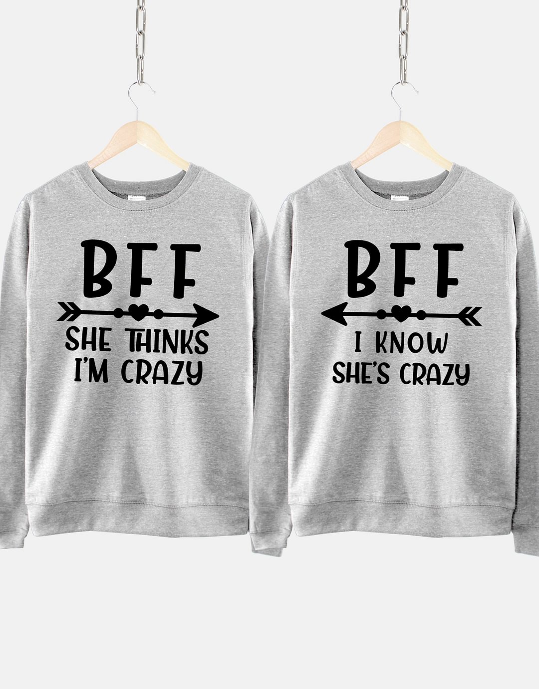 I Know She's Crazy Friends Sweatshirt
