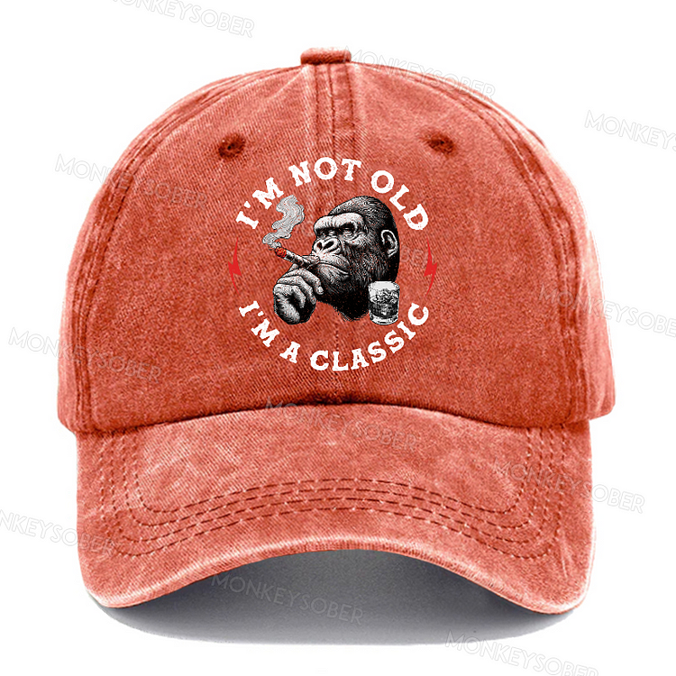 I'm Not Old I'm A Classic  Washed Baseball Caps