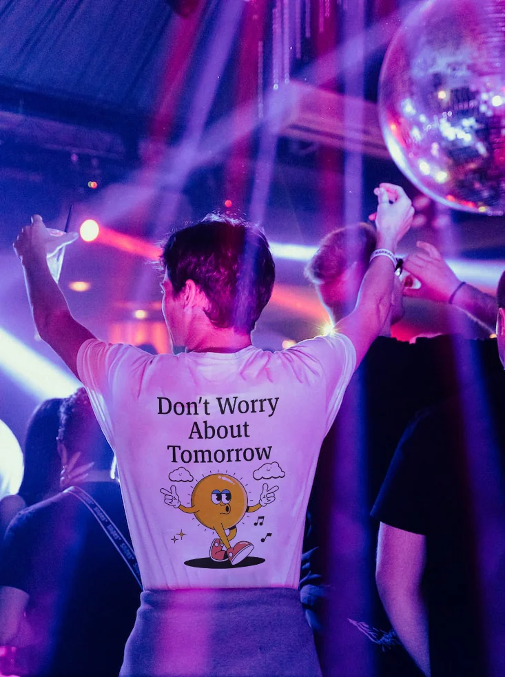 Don't Worry About Tomorrow T-shirt