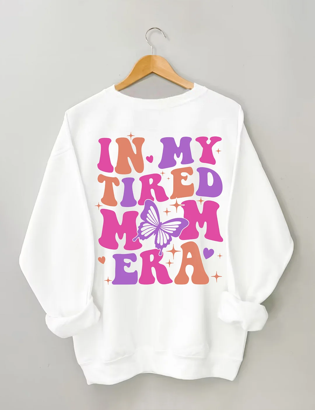 In My Tired Mom Era Sweatshirt