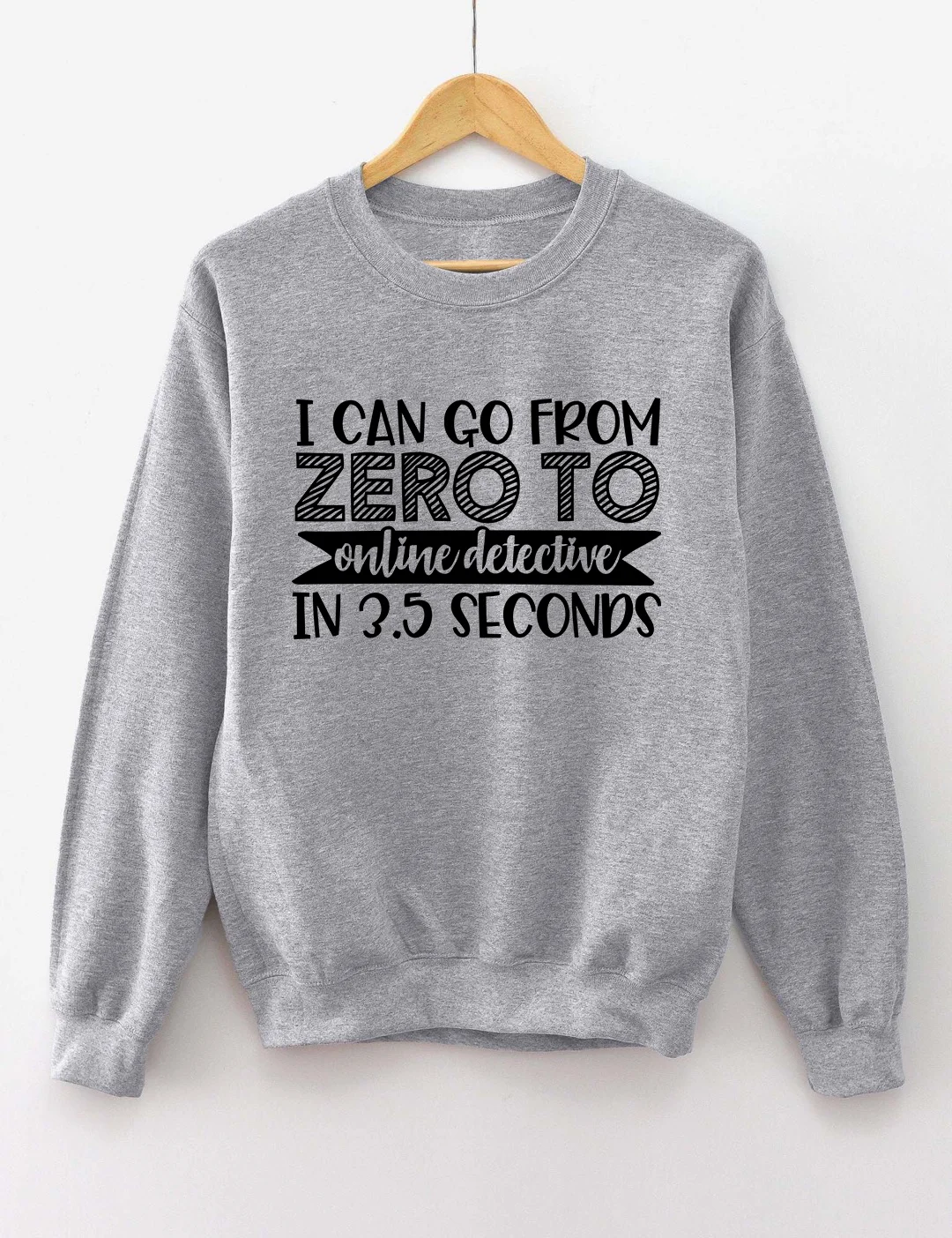 I Can Go From Zero Sweatshirt
