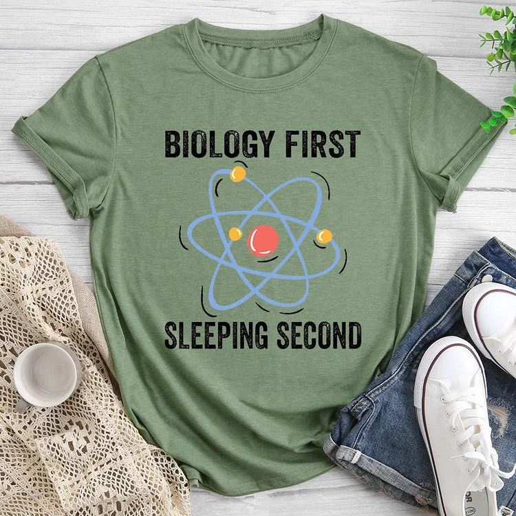 Biology First Sleeping Second Round Neck T-shirt