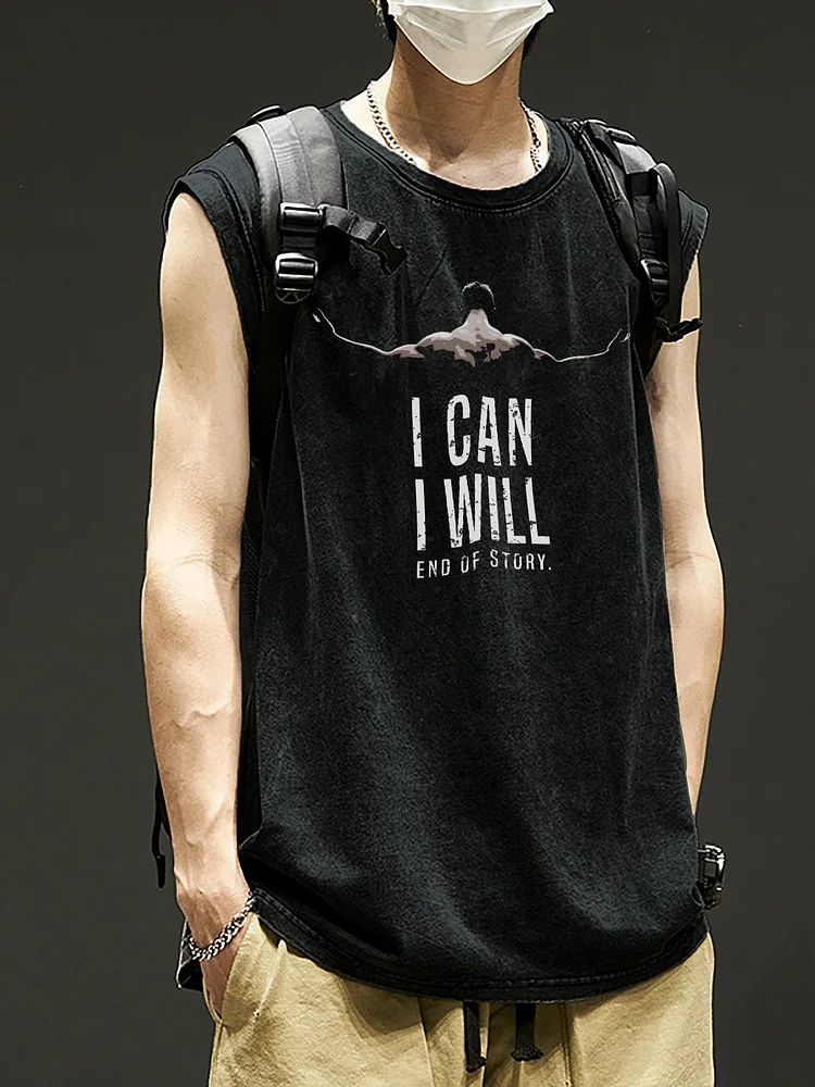 Men's I Can I Will End Of Story Print Cotton Tank Top