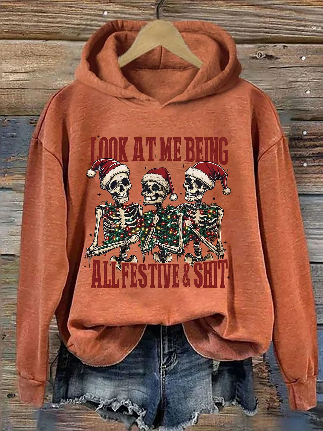Look At Me Being All Festive And Shit Hoodie