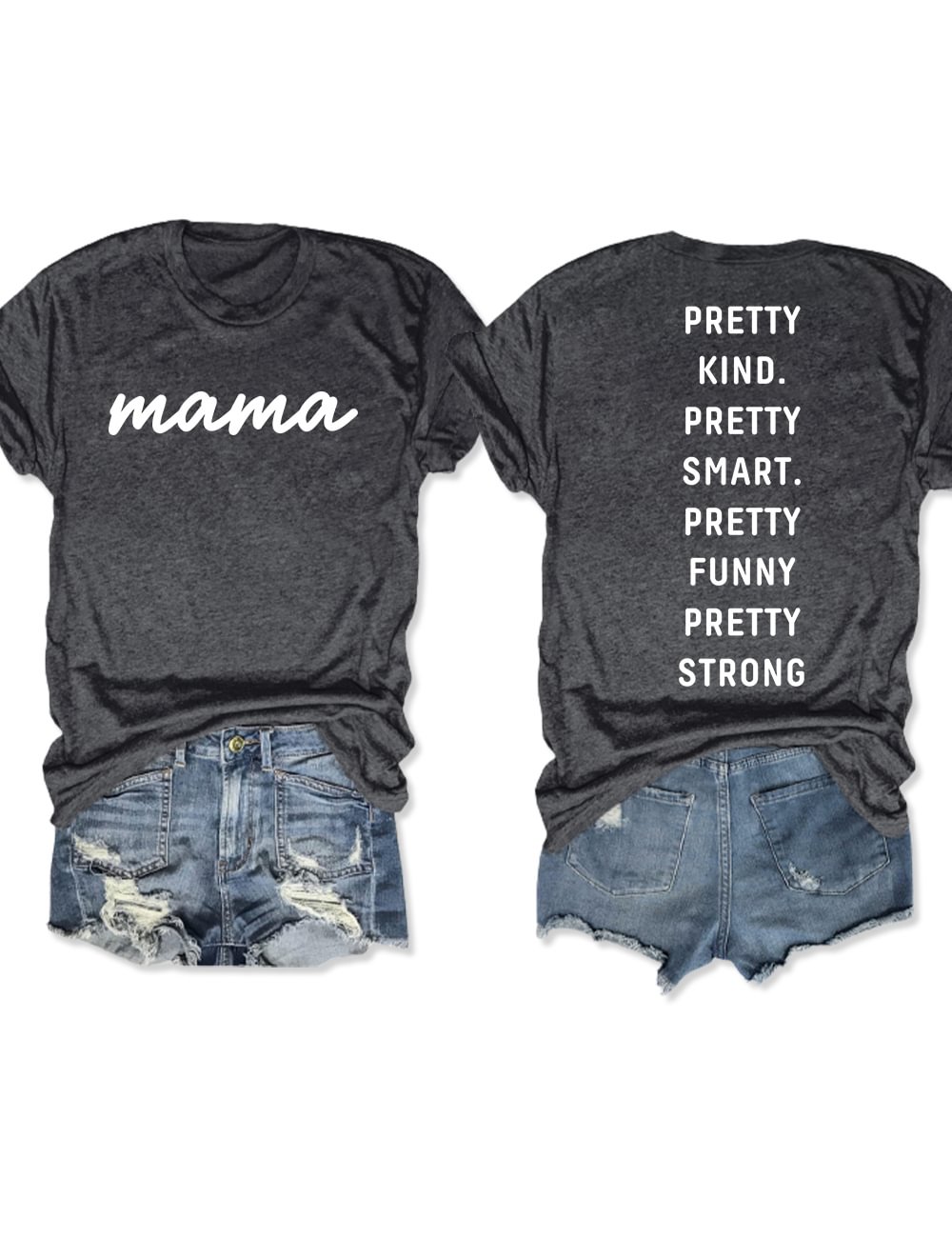 Mama Pretty Kind Smart Funny Strong T-Shirt