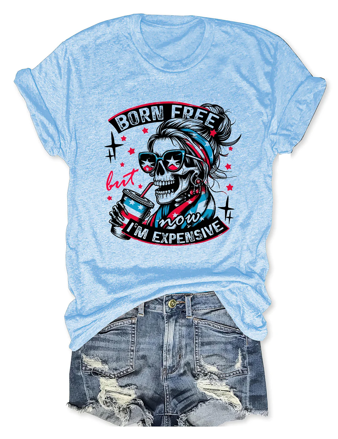 Born Free But Now I'm Expensive T-shirt