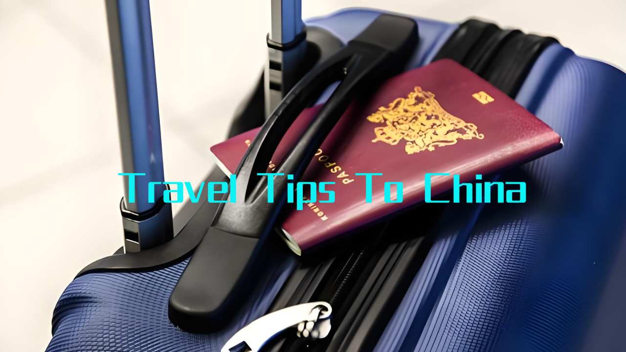 15 Essential Tips You Must Know Before Travelling to China