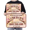Cowboys Leave Your Guns - Vintage Metal Signs - 20*30cm/30*40cm - Western&Warning
