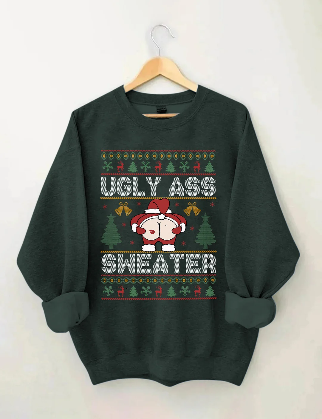 Ugly Ass Christmas Sweatshirt