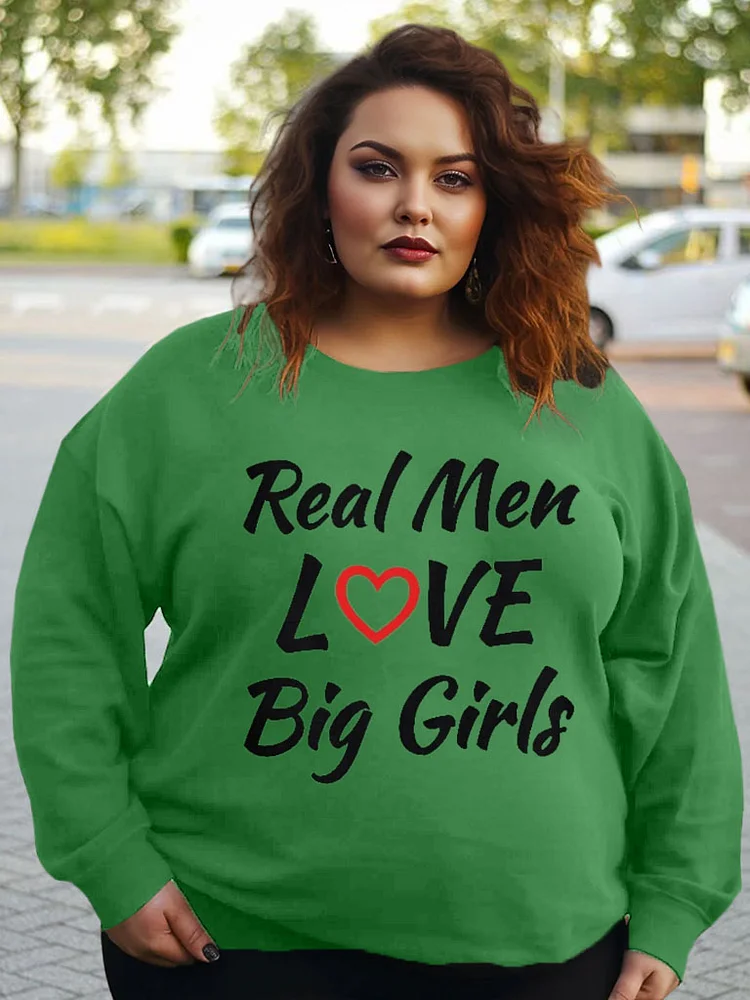 Women's Plus Size Real Men Love Big Girls Sweatshirt