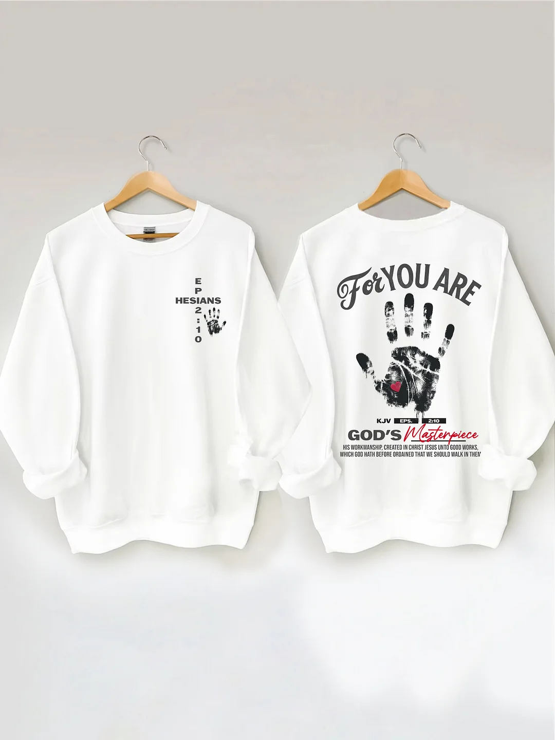 You're God's Masterpiece Sweatshirt