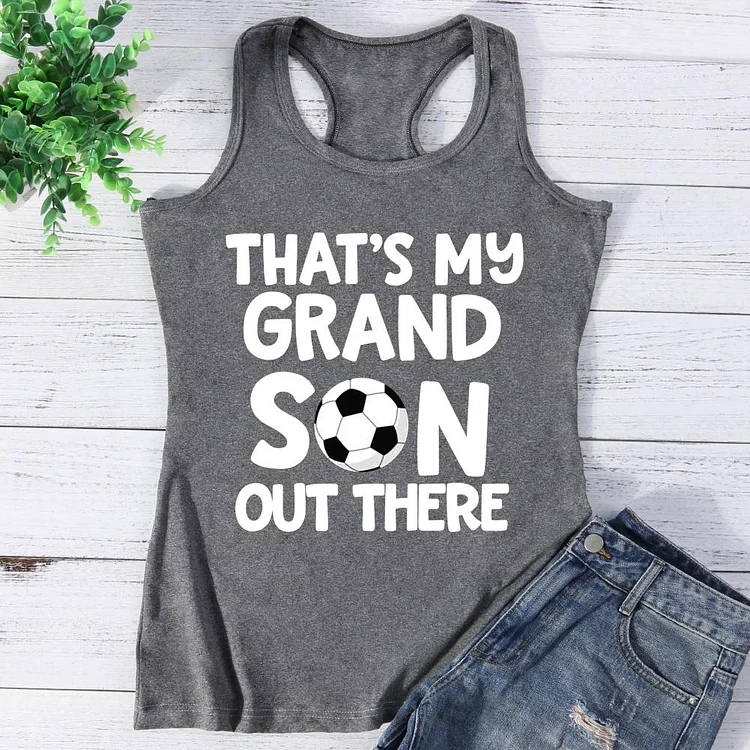 That's my grandson out there Vest Top-Annaletters