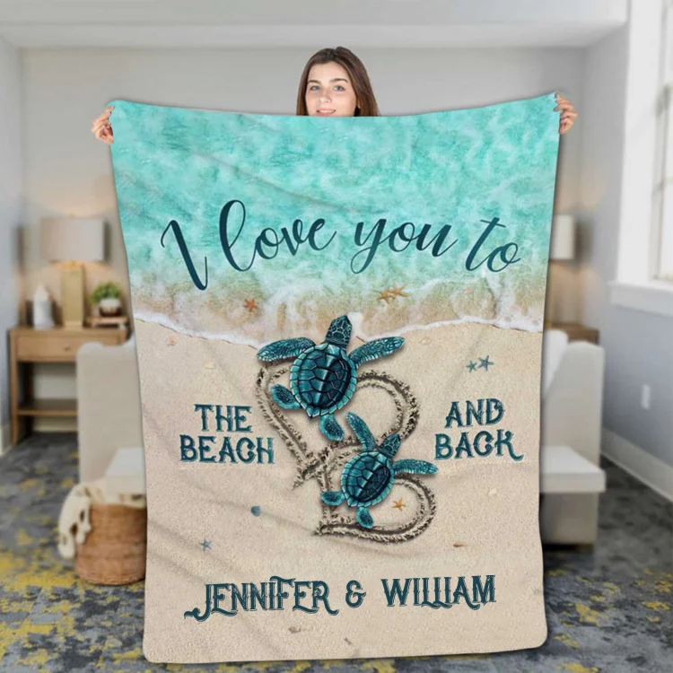 Personalized Couple Blanket Engrave Name Sweet Gift "I love you to the beach and back"