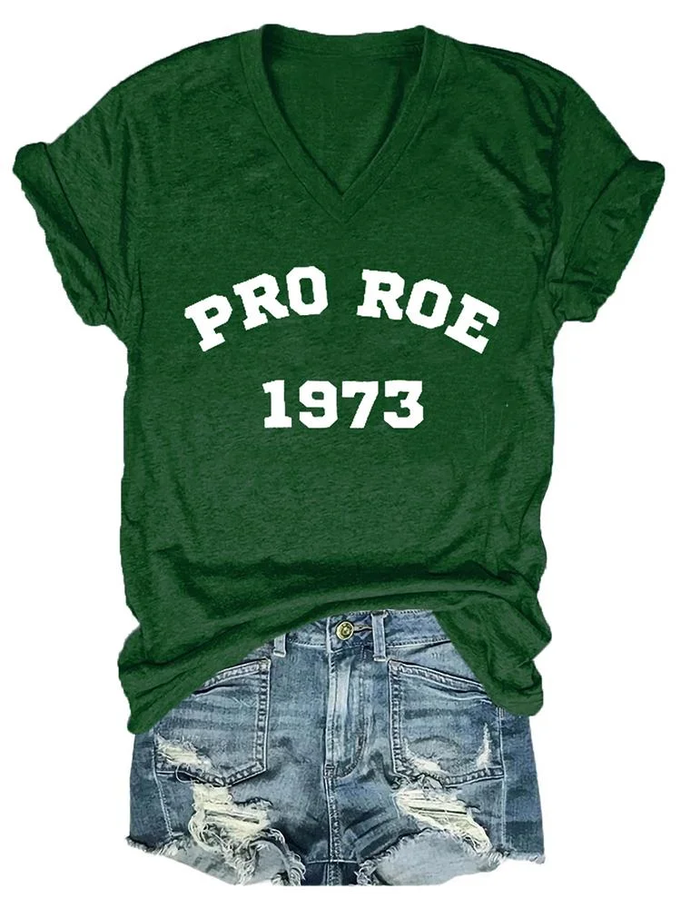 Pro Roe 1973 Women's V Neck T-Shirt 