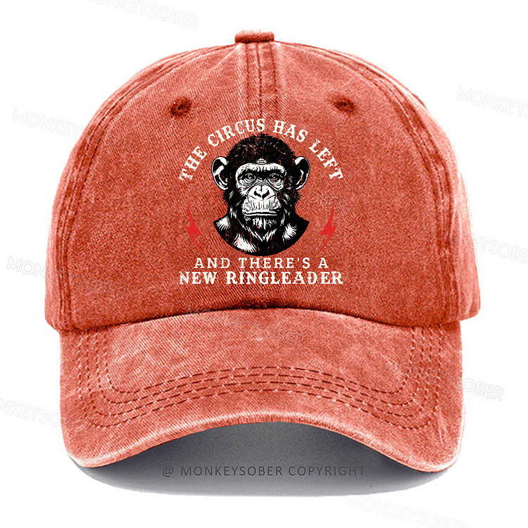 Personalized "The Circus Has Left And There's A New Ringleader" Custom Washed Baseball Caps