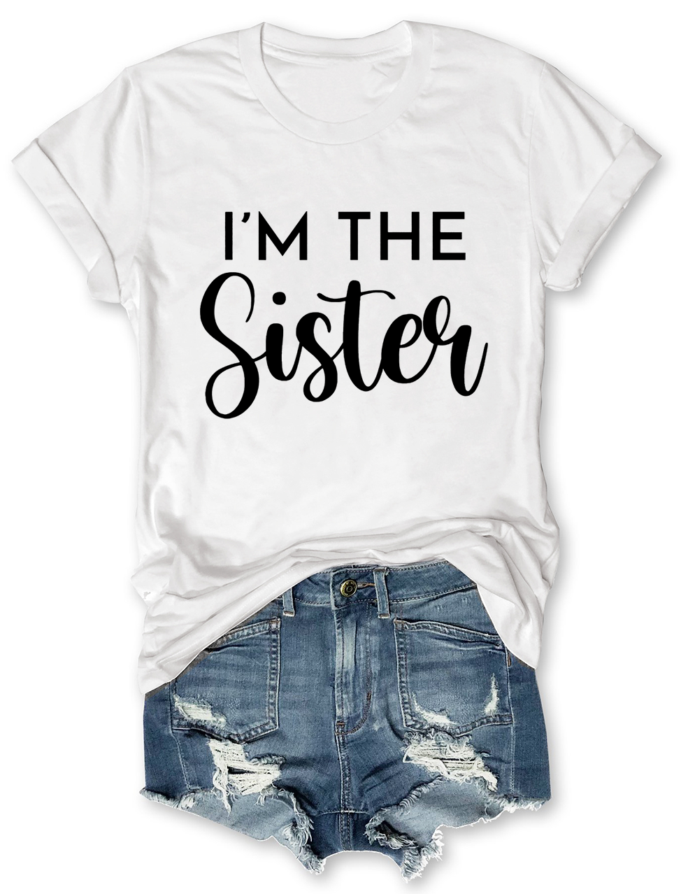 If I'm Drunk It's My Sister's Fault T-Shirt