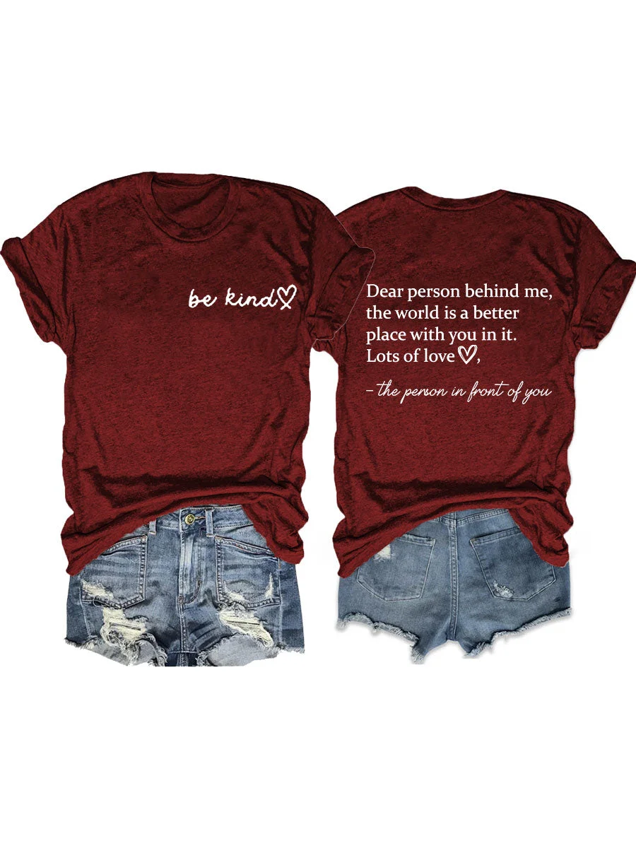 The World Is A Better Place With You In It T-shirt