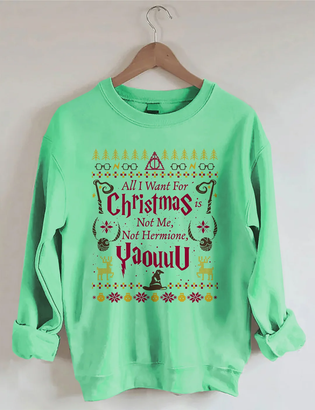 All I Want For Christmas Sweatshirt