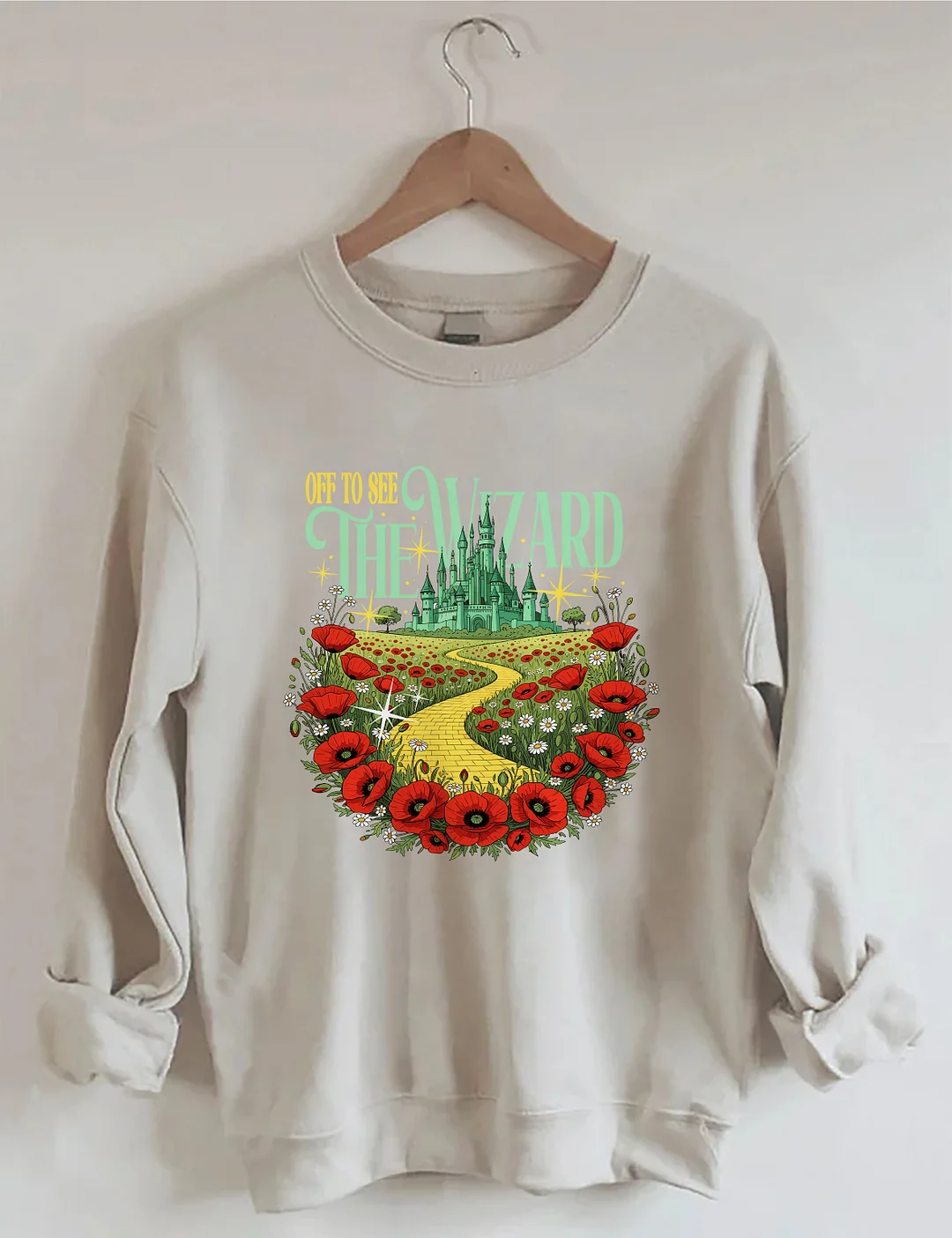 Off To See The Wizard Sweatshirt
