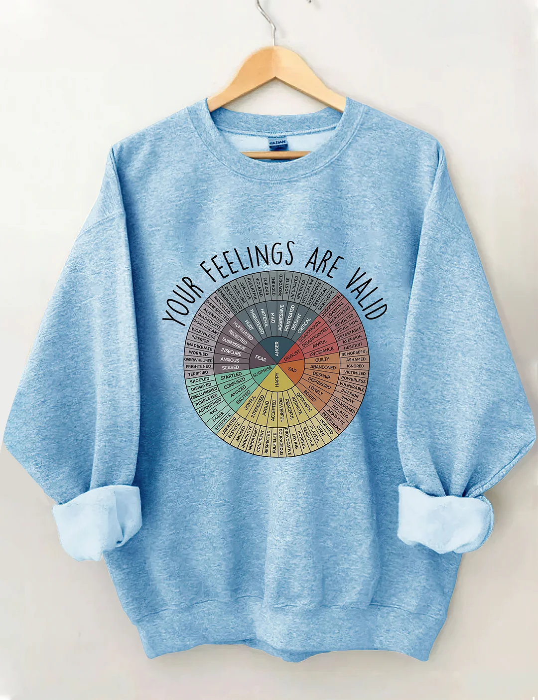Your Feelings Are Valid Sweatshirt 