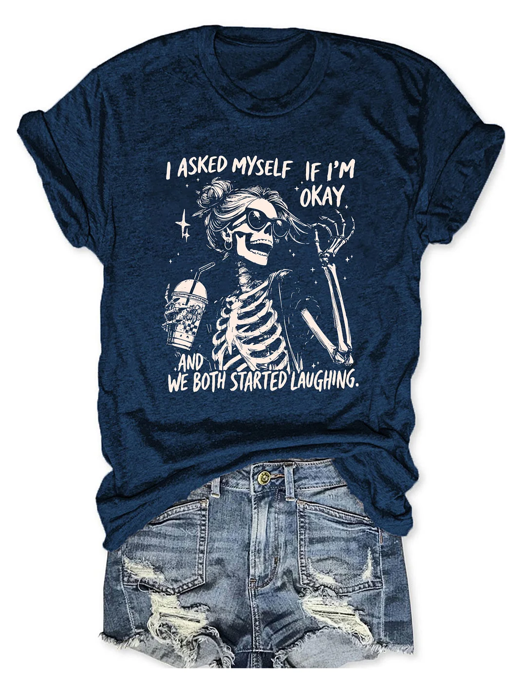I Asked Myself If I'm Okay Skeleton T-shirt