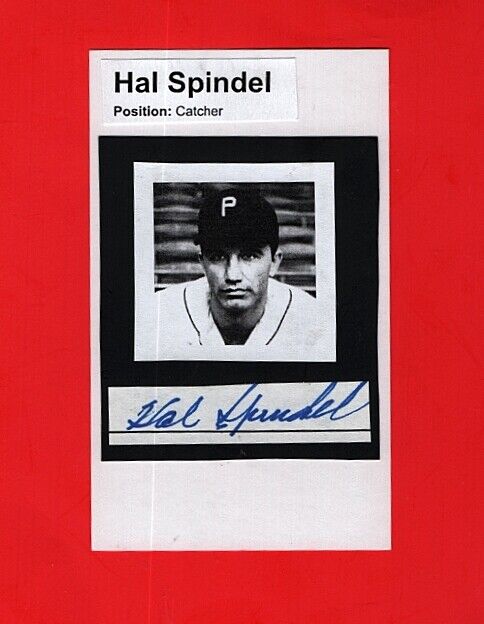 1945-46 HAL SPRINDEL-PHILLIES AUTOGRAPHED CUT W/ Photo Poster painting -(d.2002)