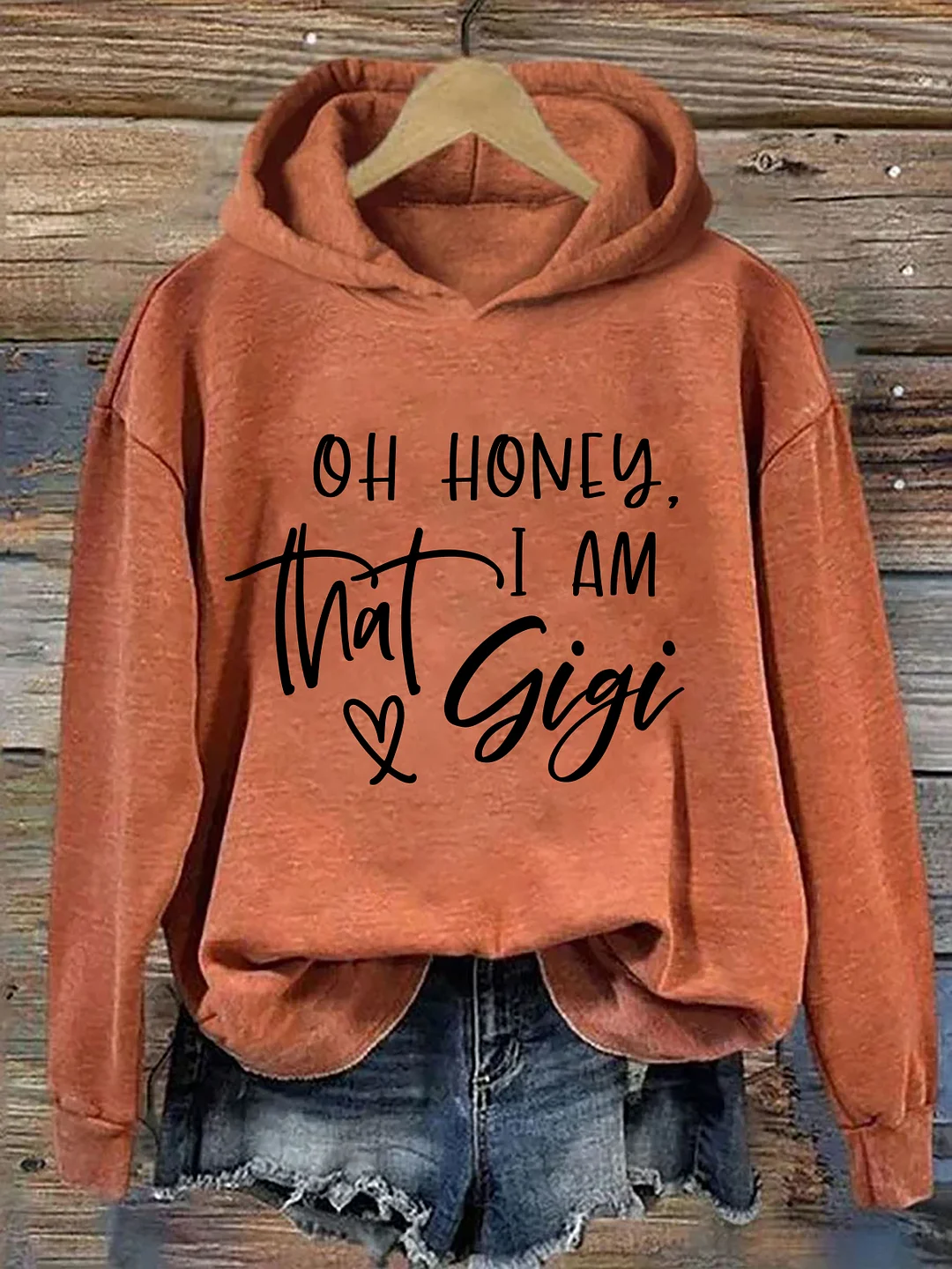Oh Honey I&rsquo;m That Gigi Hoodie