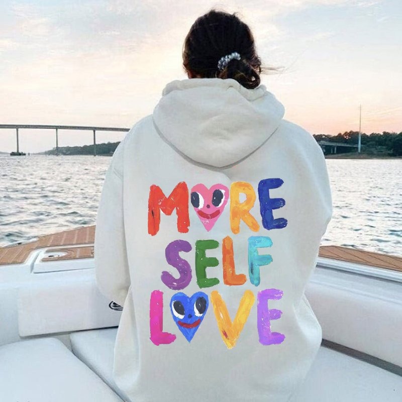 More Self Love Print Hoodie