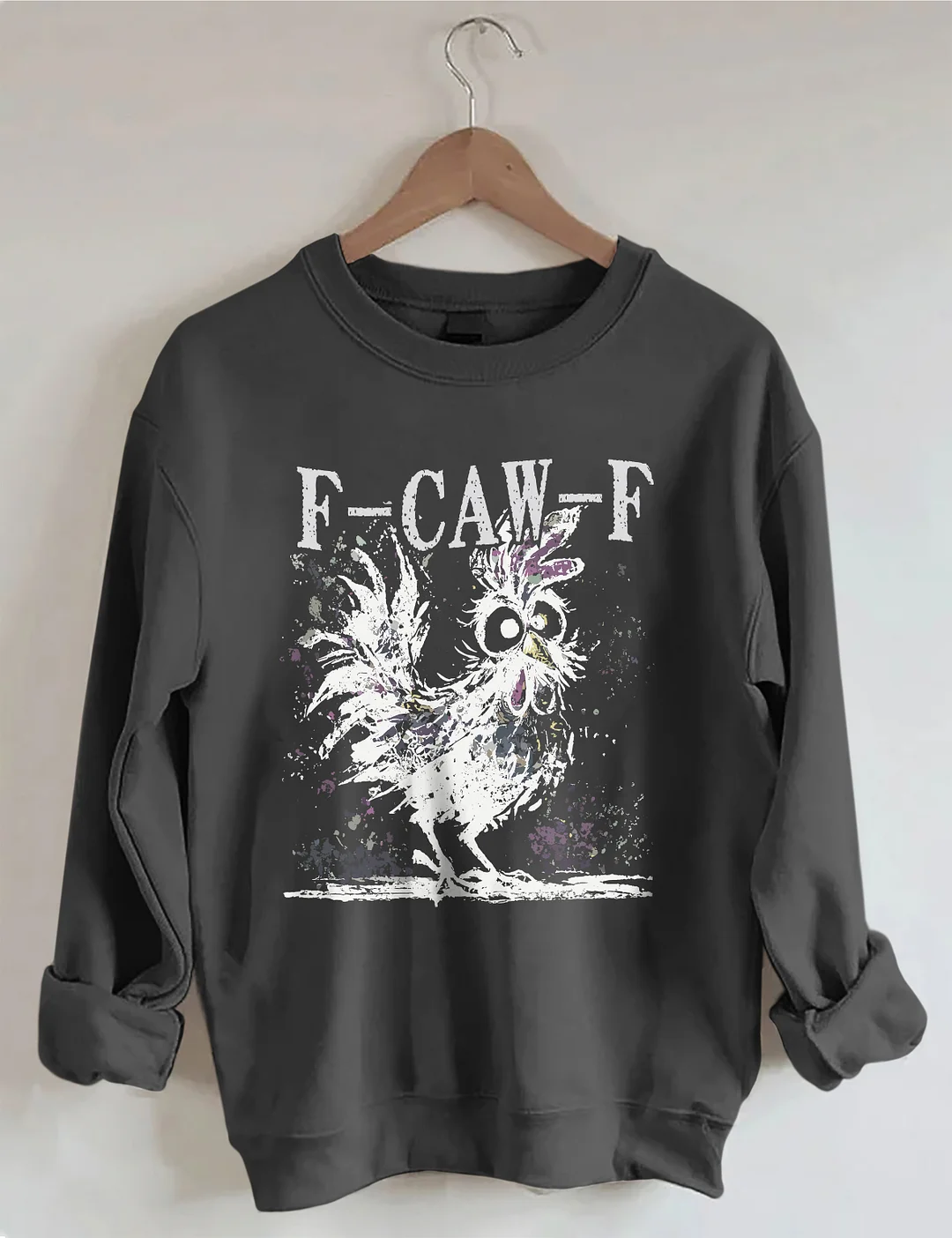 F-CAW-F Chicken Sweatshirt