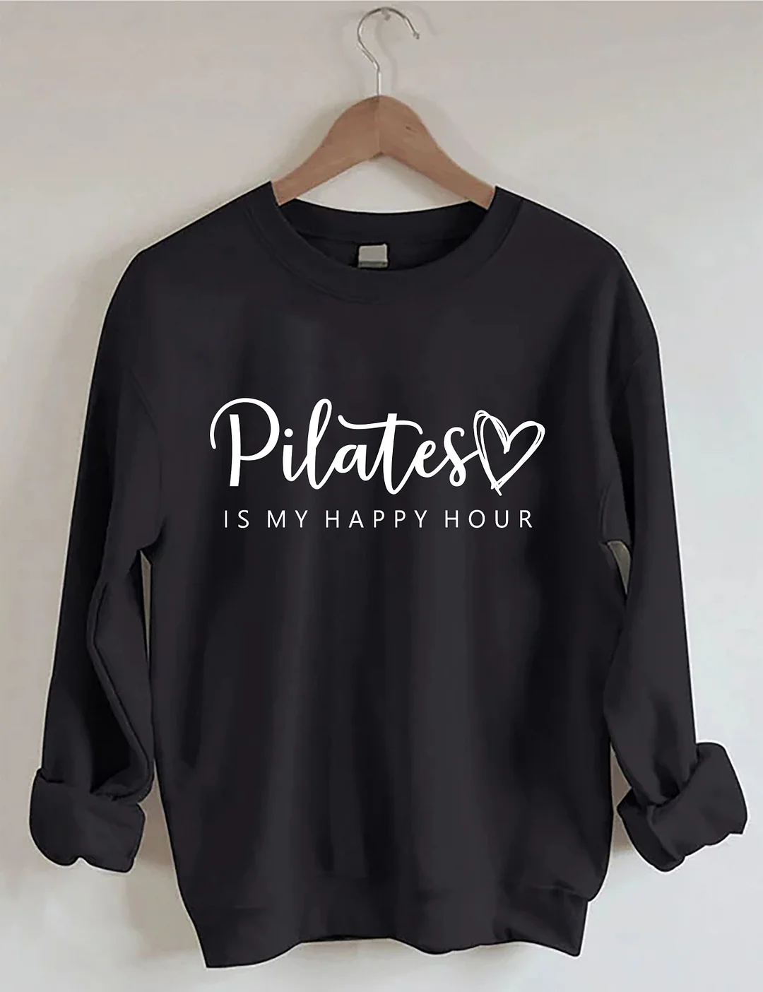Pilates Is My Happy Hour Sweatshirt