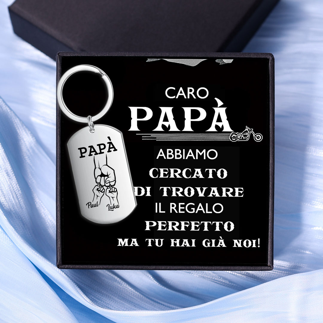 Caro Papà Abbiamo Cercato Di Trovare Il Regalo Perfetto-Portachiavi pugno a pugno 2 nomi regalo per papà