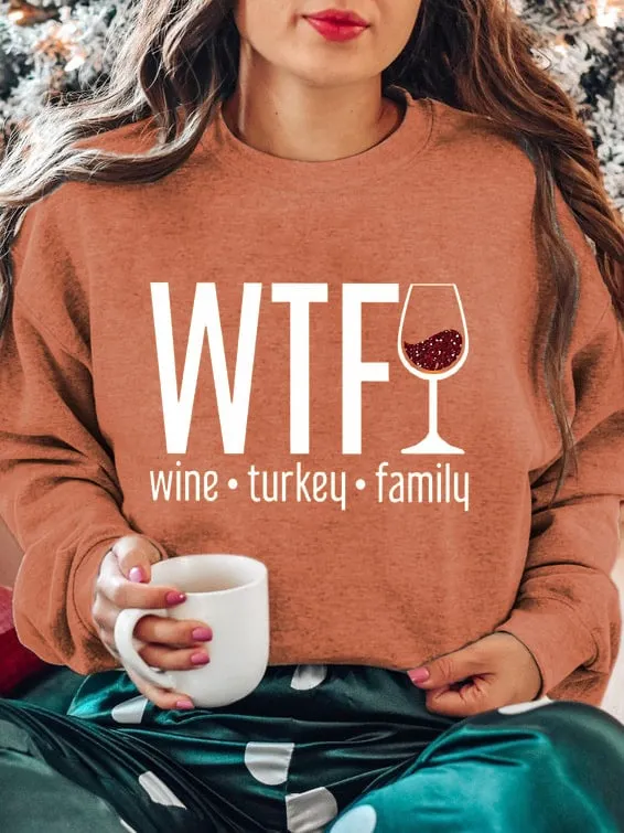 Women's Women'S WTF Wine Turkey Family Print  Crew Neck Pullover 