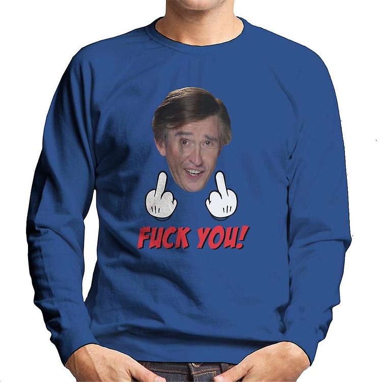 Alan Partridge Fuck You Men's Sweatshirt