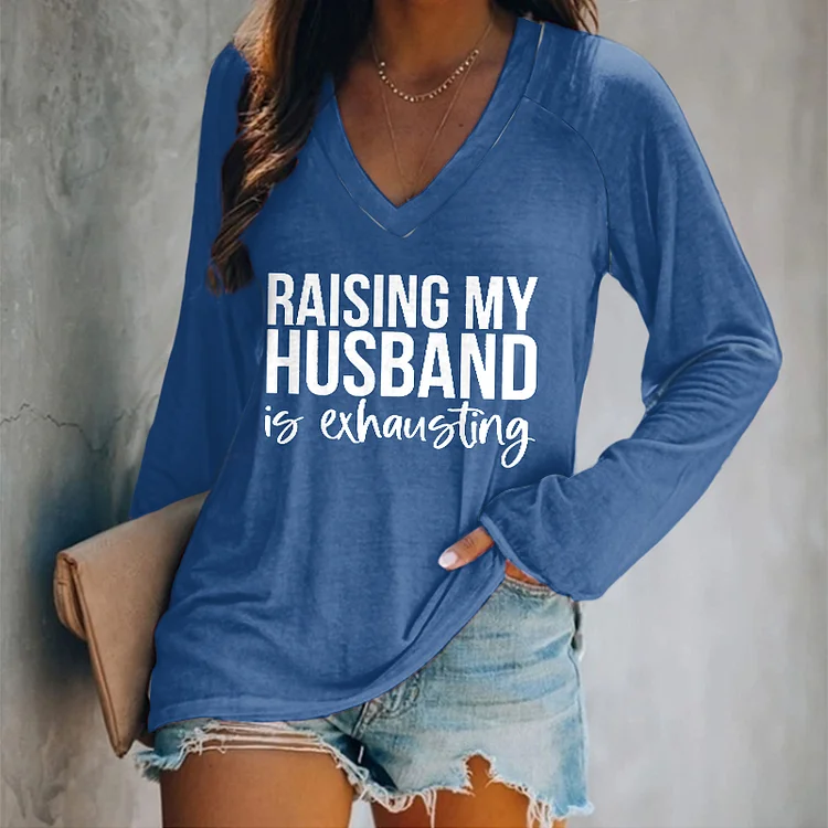 Comstylish Raising My Husband Is Exhausting T-Shirt