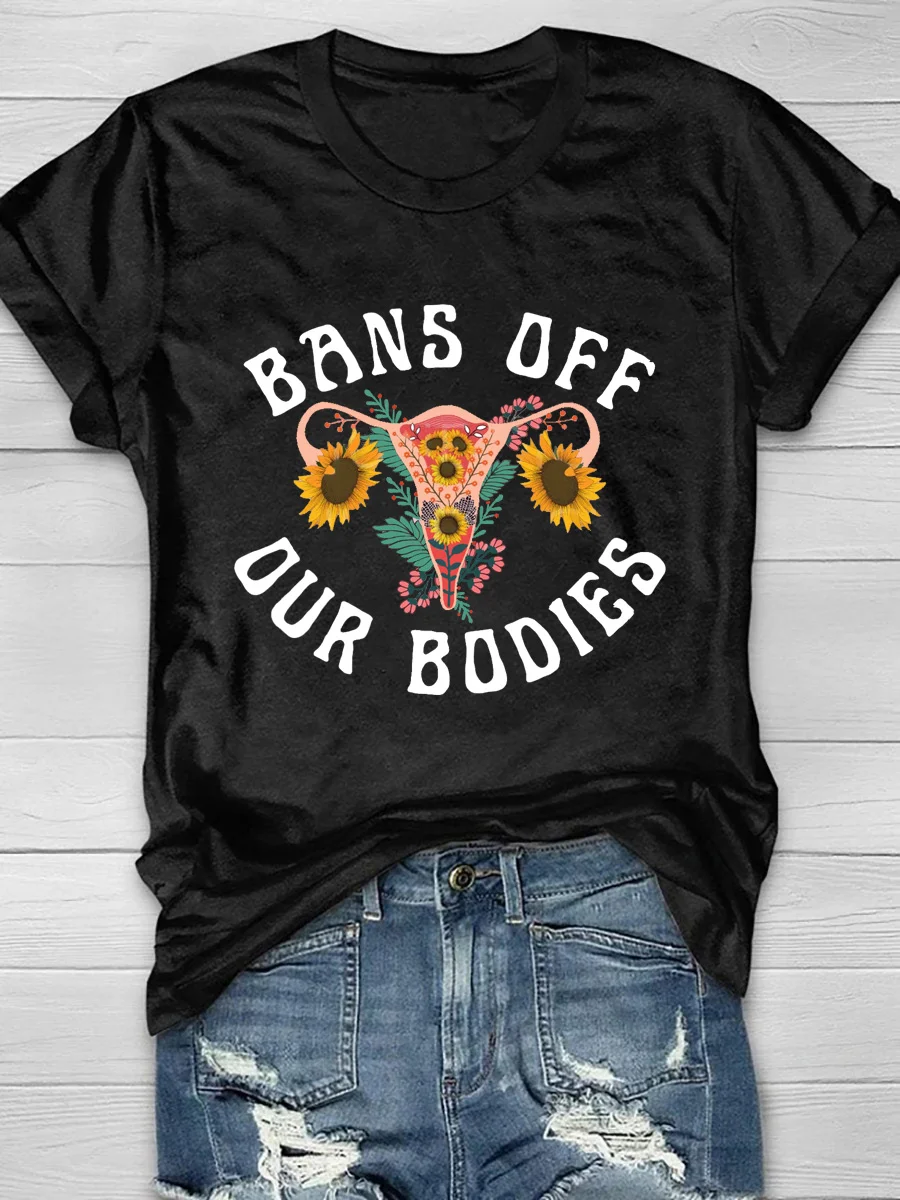 Bans Off Our Bodies Printed Short Sleeve T-Shirt
