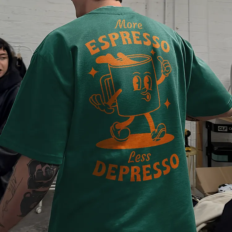 More Espresso Less Depresso Green T-shirt