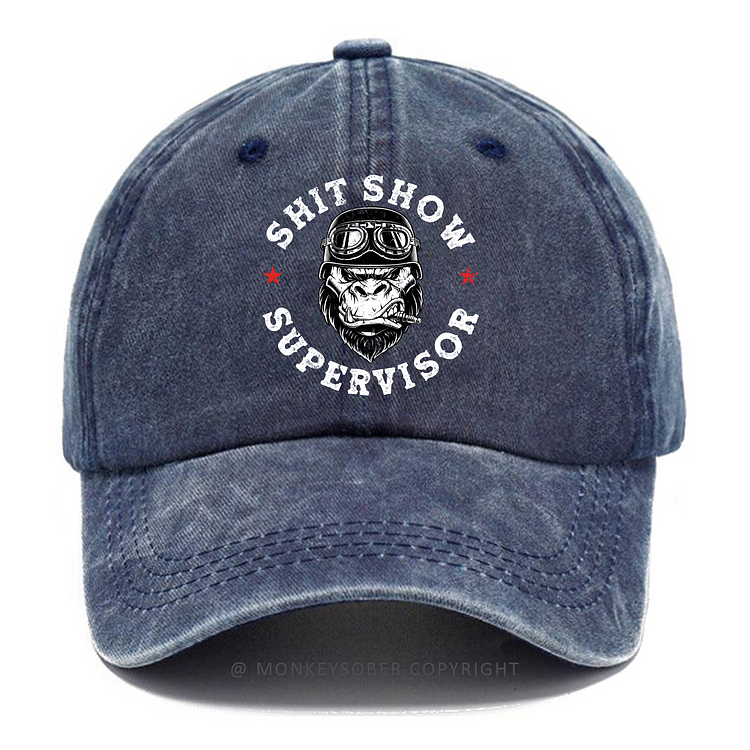 Shit Show Supervisor  Washed Baseball Caps