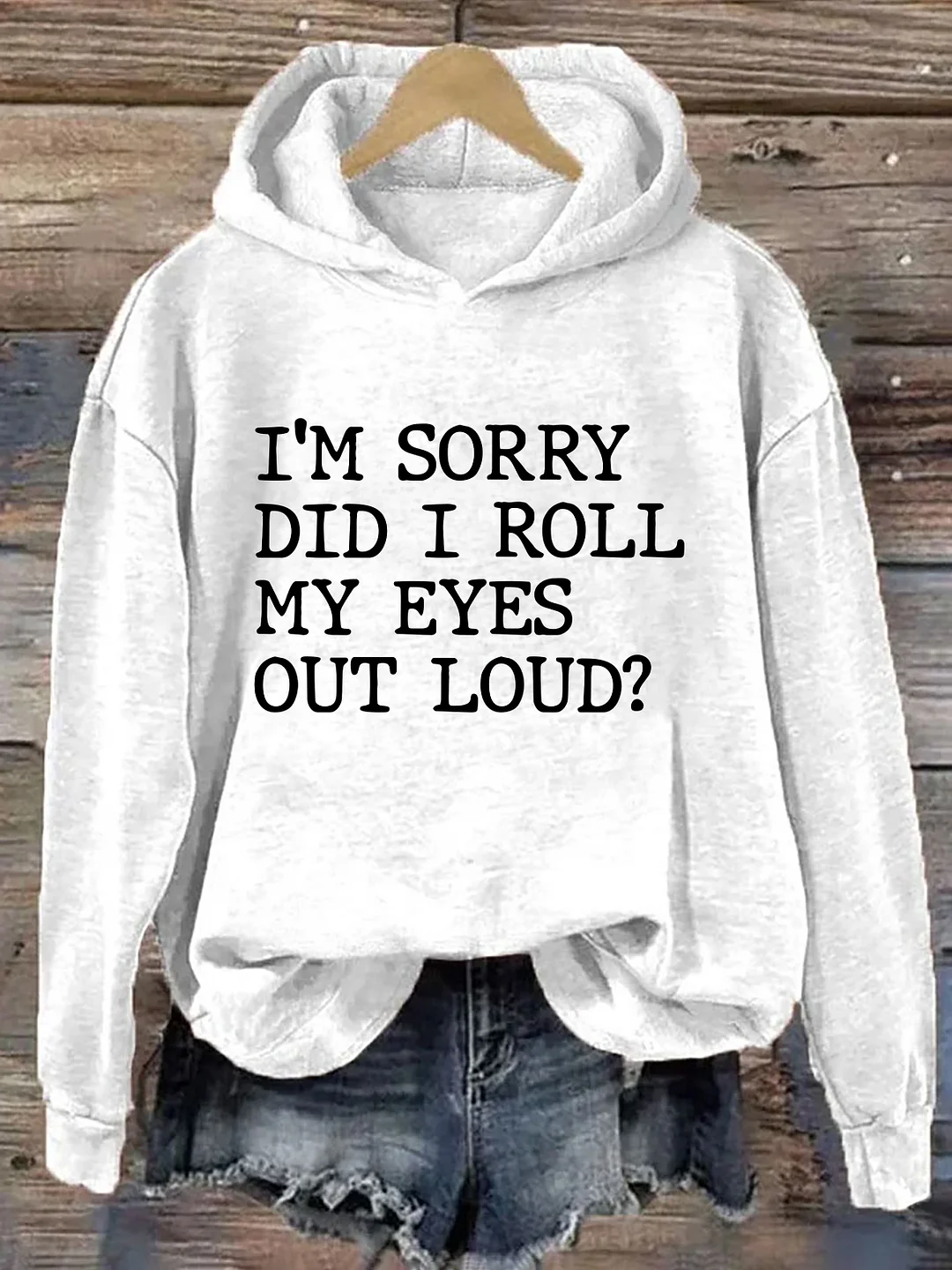 Did I Roll My Eyes Out Loud Hoodie