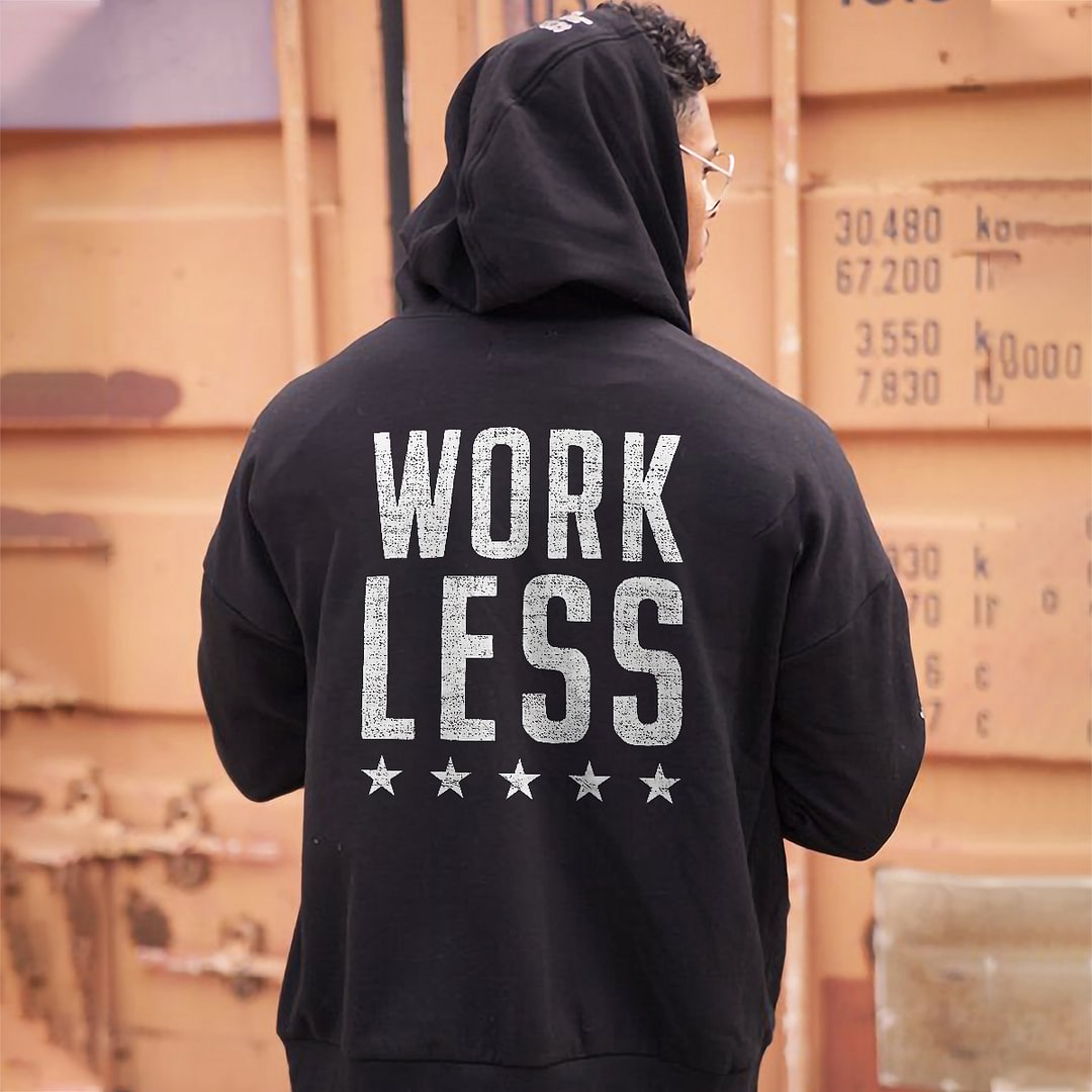 Work Less Letter Print Casual Hoodie - Krazyskull