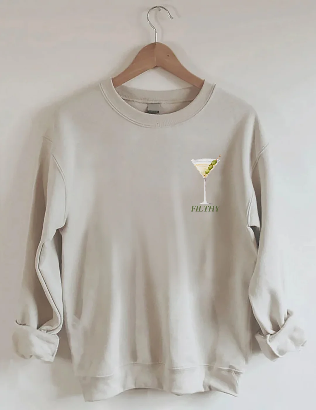 Filthy Martini Aesthetic Sweatshirt