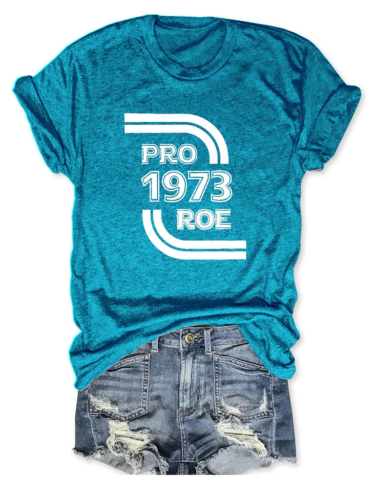 Pro Roe Pro-Choice Blue Tee