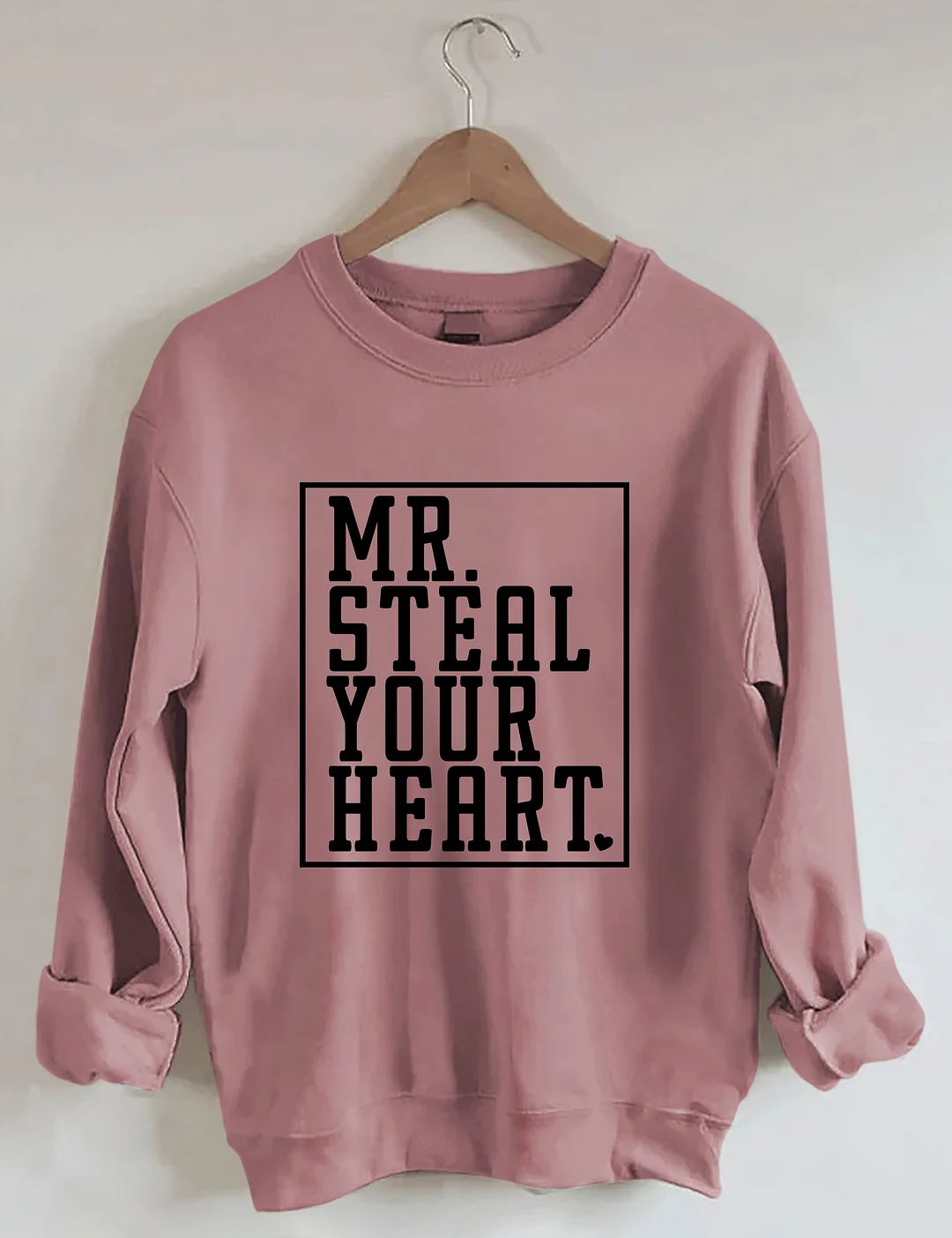 Mr Steal Your Heart Valentine's Day Sweatshirt