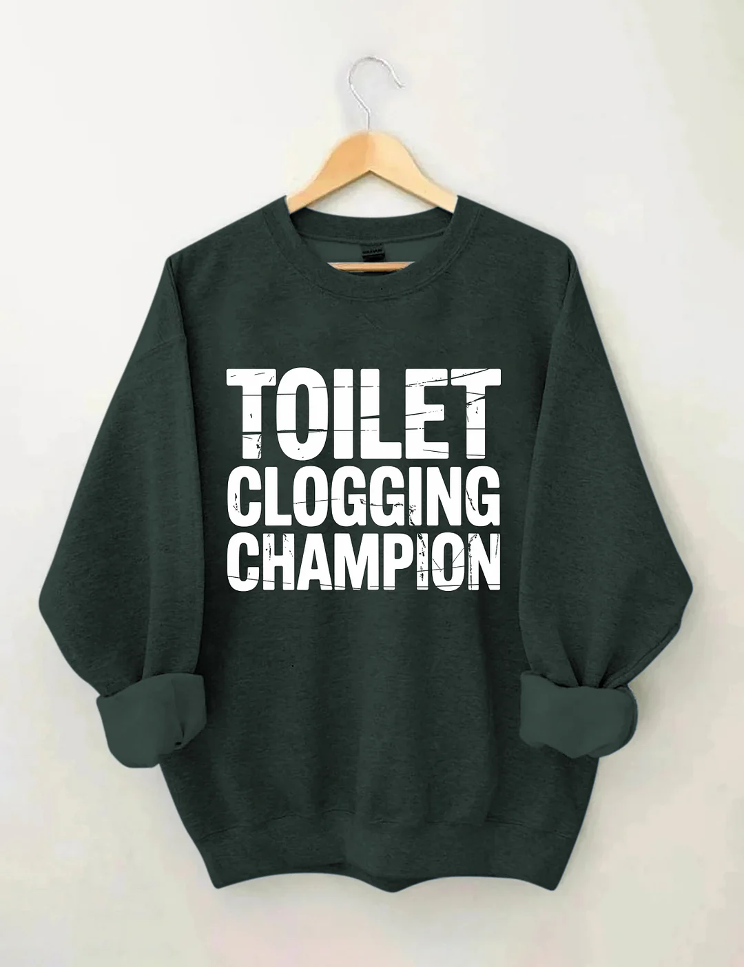Toilet Clogging Champion Sweatshirt