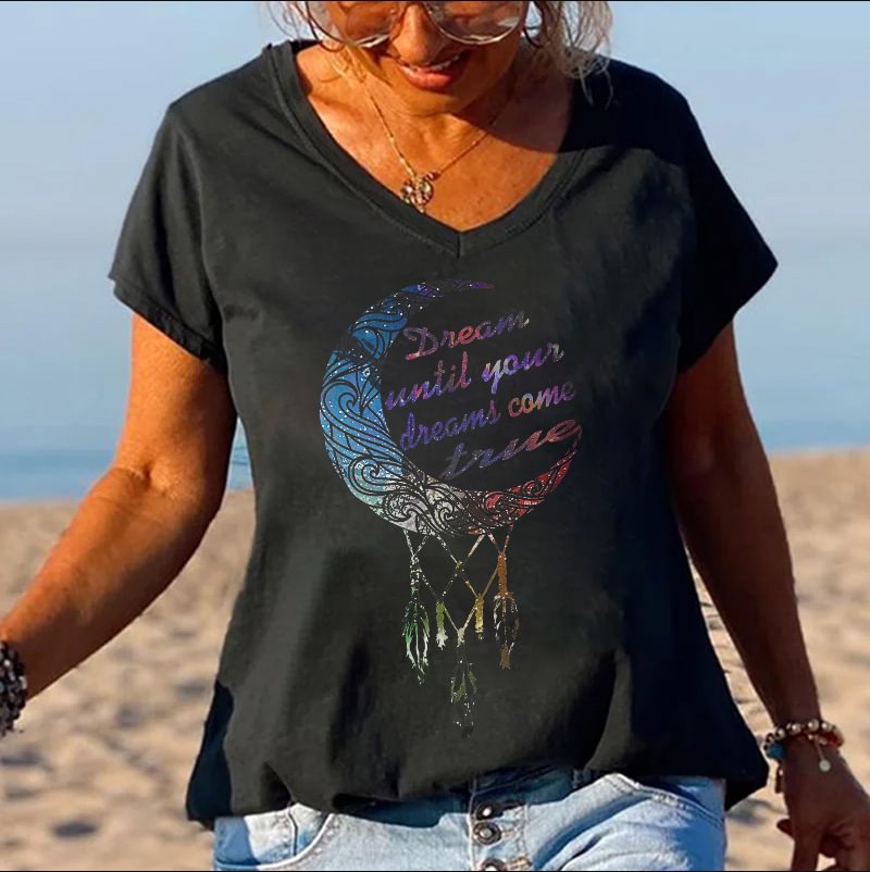 Dream Until Your Dreams Come True Printed Women's T-shirt