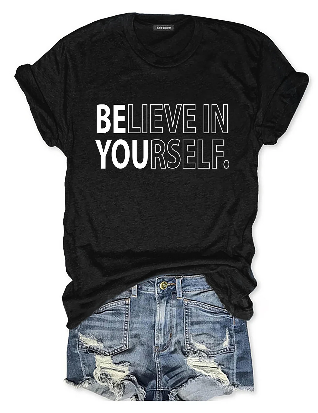 Believe In Yourself T-shirt