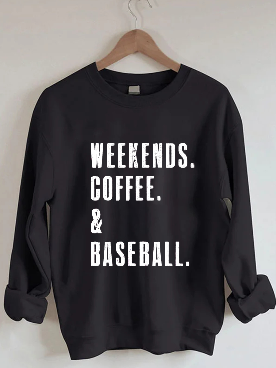 Weekend Coffee & Baseball Sweatshirt