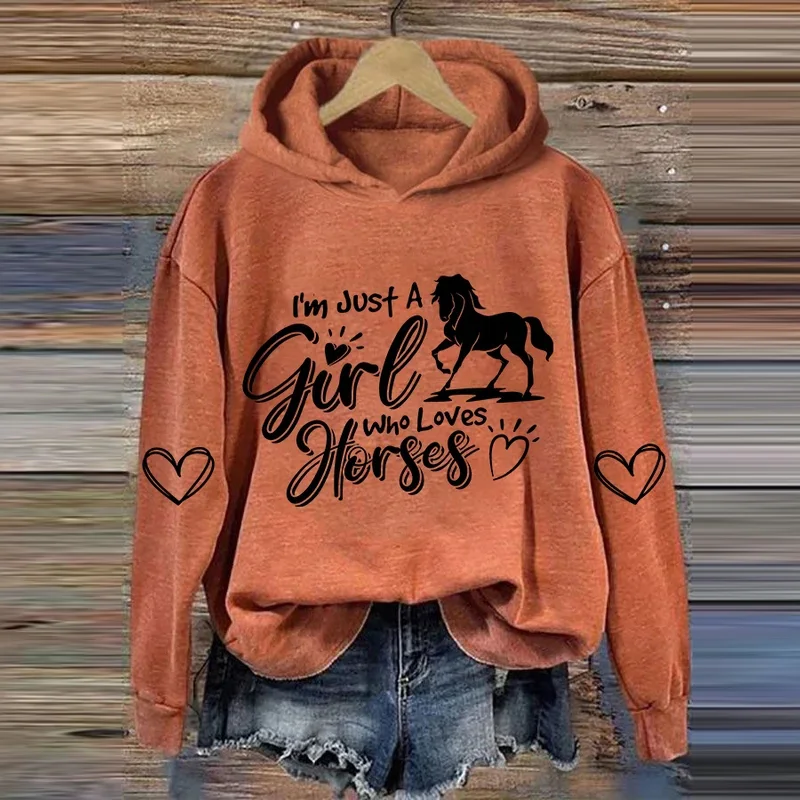 Women's I'm Just A Girl Who Loves Horses Print Hooded Sweatshirt